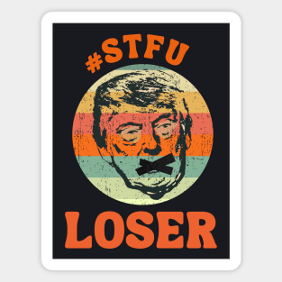 STFU LOSER Magnet